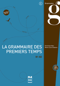 Image de GRAMMAIRE DES 1ERS TEMPS B1-B2-LIVRE ELEVE-NED
