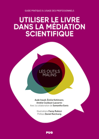 Picture of Utiliser le livre dans la médiation scientifique