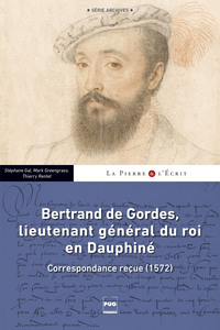 Image de BERTRAND DE GORDES, LIEUTENANT GENERAL DU ROI EN DAUPHINE