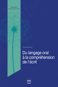 Image de Du langage oral à la compréhension de l'écrit