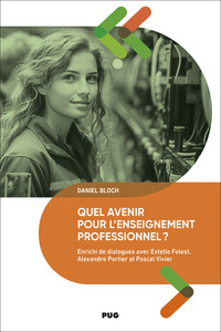 Image de Quel avenir pour l'enseignement professionnel ?