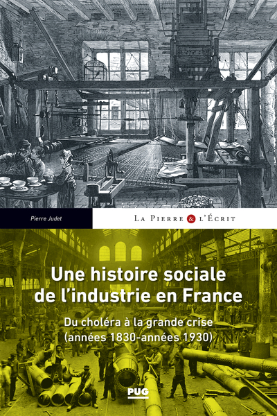 Image de Une histoire sociale de l'industrie en France
