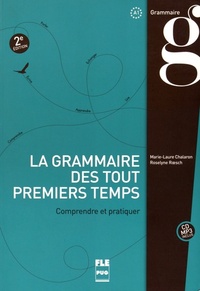 Image de GRAMMAIRE DES TOUT PREMIERS TEMPS (LA) - 2EME EDITION