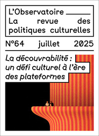 Image de LA DÉCOUVRABILITÉ : UN DÉFI CULTUREL À L'ÈRE DES PLATEFORMES
