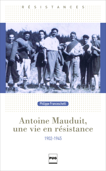 Image de Antoine Mauduit, une vie en résistance