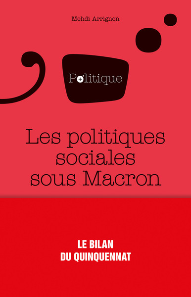 Image de Les politiques sociales sous le quinquennat d'Emmanuel Macron