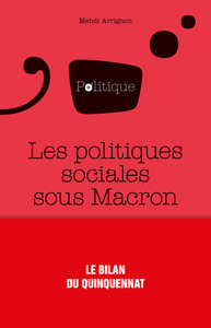 Image de Les politiques sociales sous le quinquennat d'Emmanuel Macron