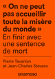 Image de "On ne peut pas accueillir toute la misère du monde" - En finir avec une sentence de mort