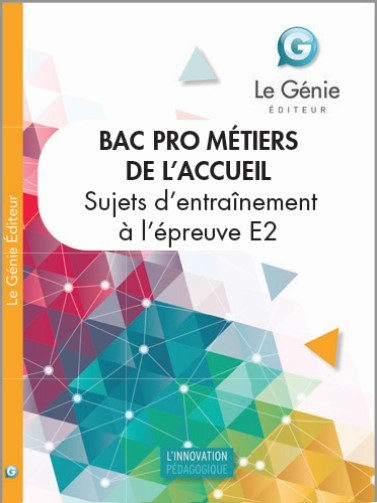 Picture of SUJETS ENTRAINEMENT A L'EXAMEN BAC PRO METIERS DE L'ACCUEIL
