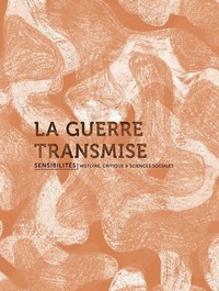 Picture of La guerre transmise