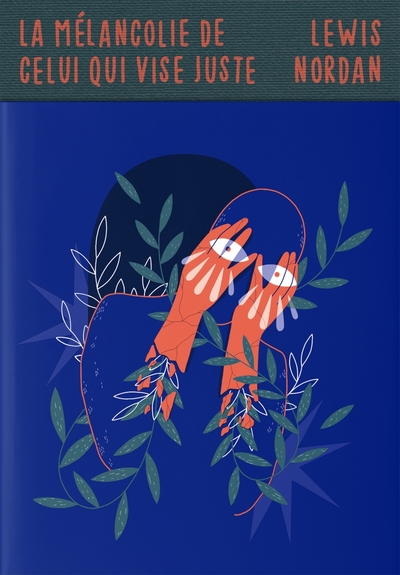 Picture of La mélancolie de celui qui vise juste