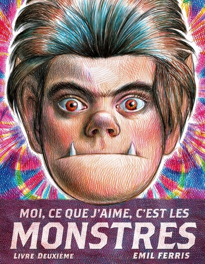 Picture of Moi, ce que j'aime, c'est les monstres 2 - Livre deuxième