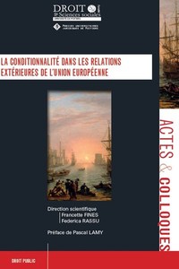 Picture of La conditionnalité dans les relations extérieures de l'Union européenne