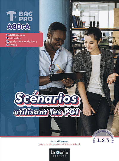 Image de SCENARIOS UTILISANT LES PGI TERMINALE BAC PRO AGORA
