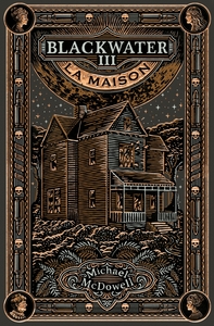 Picture of Blackwater 3 - La Maison - L'épique saga de la famille Caske
