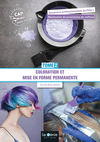 Image de TOME 2 - COLORATION ET MISE EN FORME PERMANENTE CAP METIERS DE LA COIFFURE