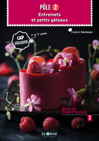Picture of POLE 2 - ENTREMETS ET PETITS GATEAUX CAP PATISSIER