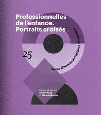 Picture of Professionnelles de l'enfance - Portraits croisés - N° 25