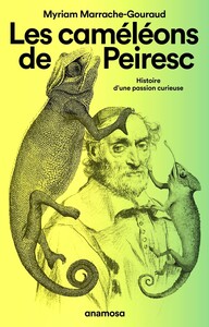 Image de Les caméléons de Peiresc - Histoire d'une passion curieuse
