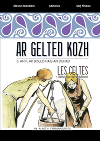 Image de Ar Gelted kozh 3 / Les Celtes 3