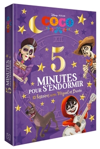Image de COCO - 5 Minutes pour S'endormir - 12 histoires avec Miguel et Coco - Disney Pixar