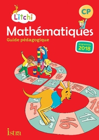 Image de Litchi Mathématiques CP - Guide pédagogique - Ed. 2019