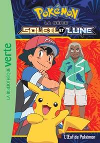 Image de Pokémon Soleil et Lune 08 - L'oeuf de Pokémon