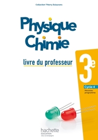 Picture of Physique-Chimie cycle 4 / 3e - Livre du professeur - éd. 2017