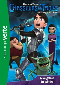 Image de Chasseurs de Trolls 03 - La vengeance des gobelins