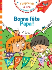 Image de Sami et Julie CP Niveau 1 Bonne fête Papa