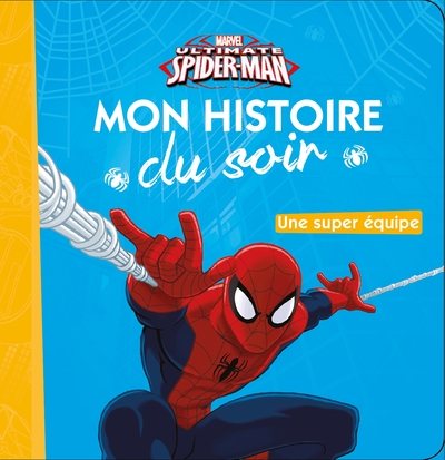 Picture of SPIDER-MAN - Mon Histoire du Soir - Une super équipe - MARVEL