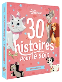 Image de DISNEY - 30 Histoires pour le soir - Chiens et Chats