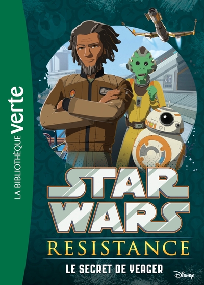 Image de Star Wars Resistance 04 - Le secret de Yeager
