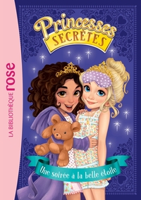 Image de Princesses secrètes 03 - Une soirée à la belle étoile