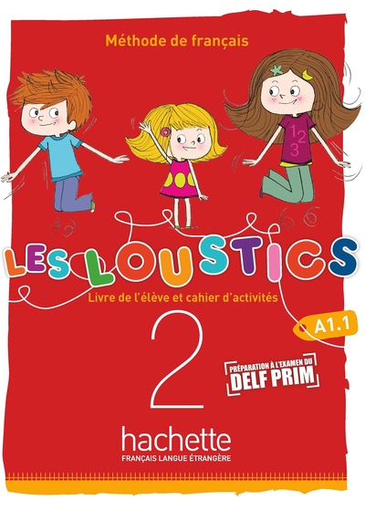 Image de Les Loustics (6 niveaux) volume 2 - Livre de l'élève + cahier d'activités (A1)