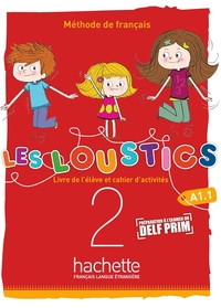 Image de Les Loustics (6 niveaux) volume 2 - Livre de l'élève + cahier d'activités (A1)