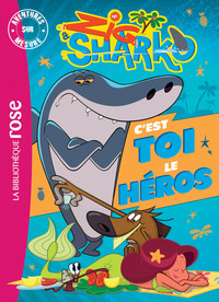 Image de Zig et Sharko - C'est toi le héros XXL