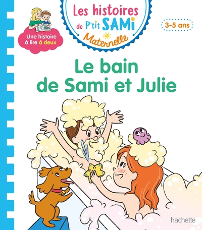 Image de Les histoires de P'tit Sami Maternelle (3-5 ans) : Le bain de Sami et Julie
