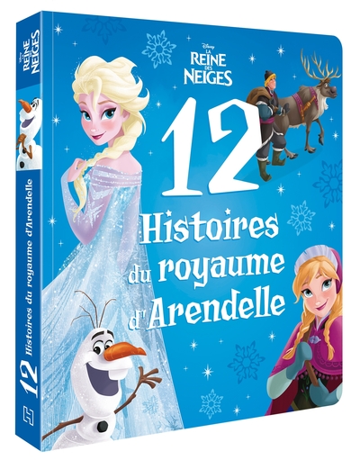 Image de LA REINE DES NEIGES - 12 Histoires du royaume d'Arendelle - Disney