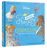Picture of DISNEY PRINCESSES - Petites Princesses - Cendrillon participe à un concours