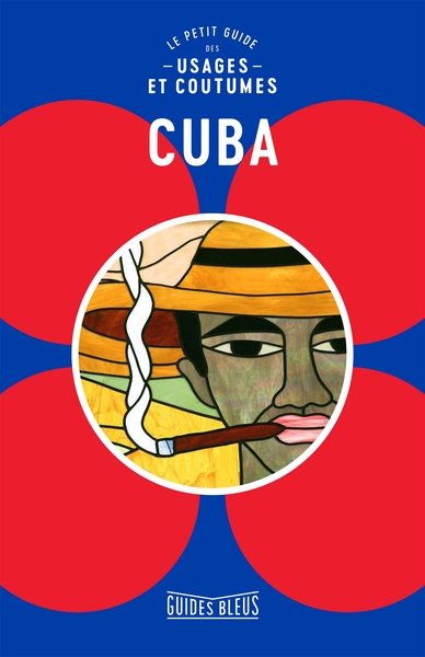 Image de Cuba : le petit guide des usages et coutumes
