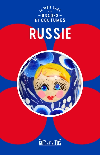 Image de Russie : le petit guide des usages et coutumes
