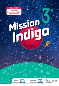Picture of Mission Indigo mathématiques cycle 4 / 3ème - Livre élève - éd. 2020