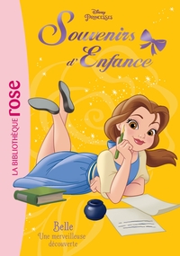 Image de Princesses, souvenirs d'enfance 03 - Belle - Une merveilleuse découverte