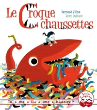 Image de Tu me lis une histoire ? Le croque-chaussettes