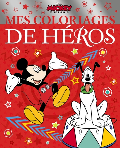 Picture of MICKEY ET SES AMIS - Mes Coloriages de Héros - Disney