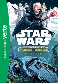 Image de Star Wars Aventures dans un monde rebelle 06 - Le Froid