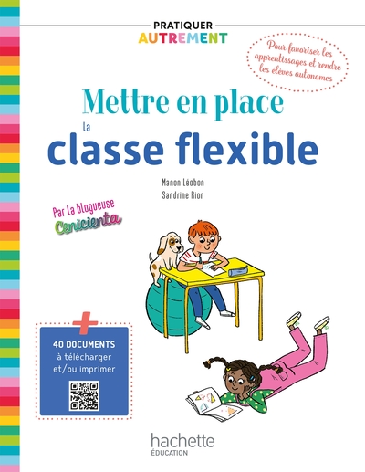 Picture of Pratiquer autrement - Mettre en place la classe flexible - Ed. 2021
