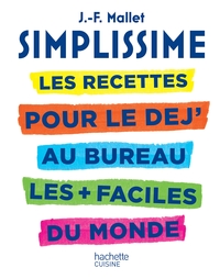 Picture of SIMPLISSIME - Les recettes pour le dej' au bureau
