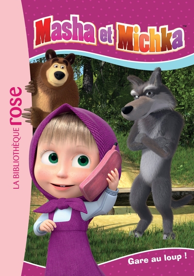 Image de Masha et Michka 04 - Gare au loup !